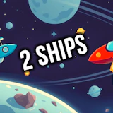 2 Ships