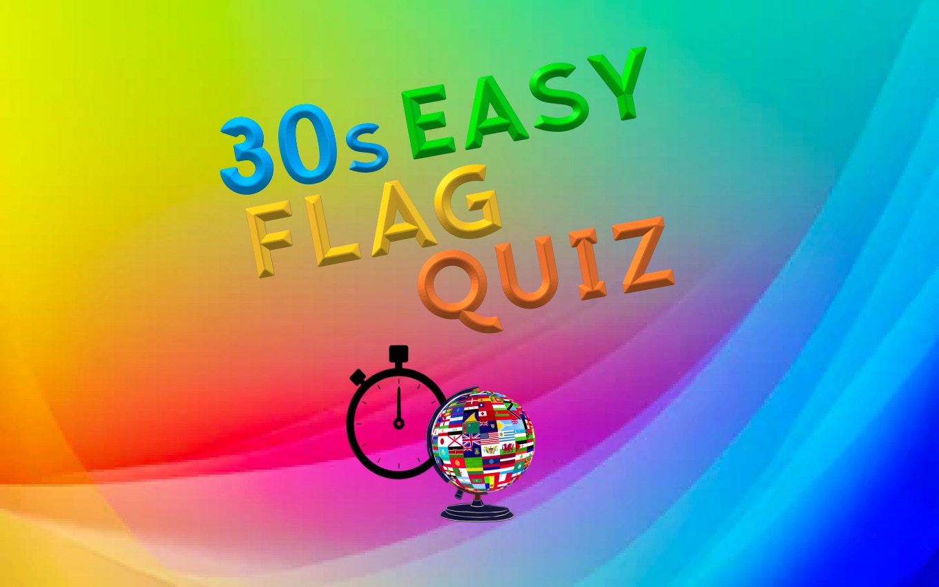 30s Easy Flag Quiz