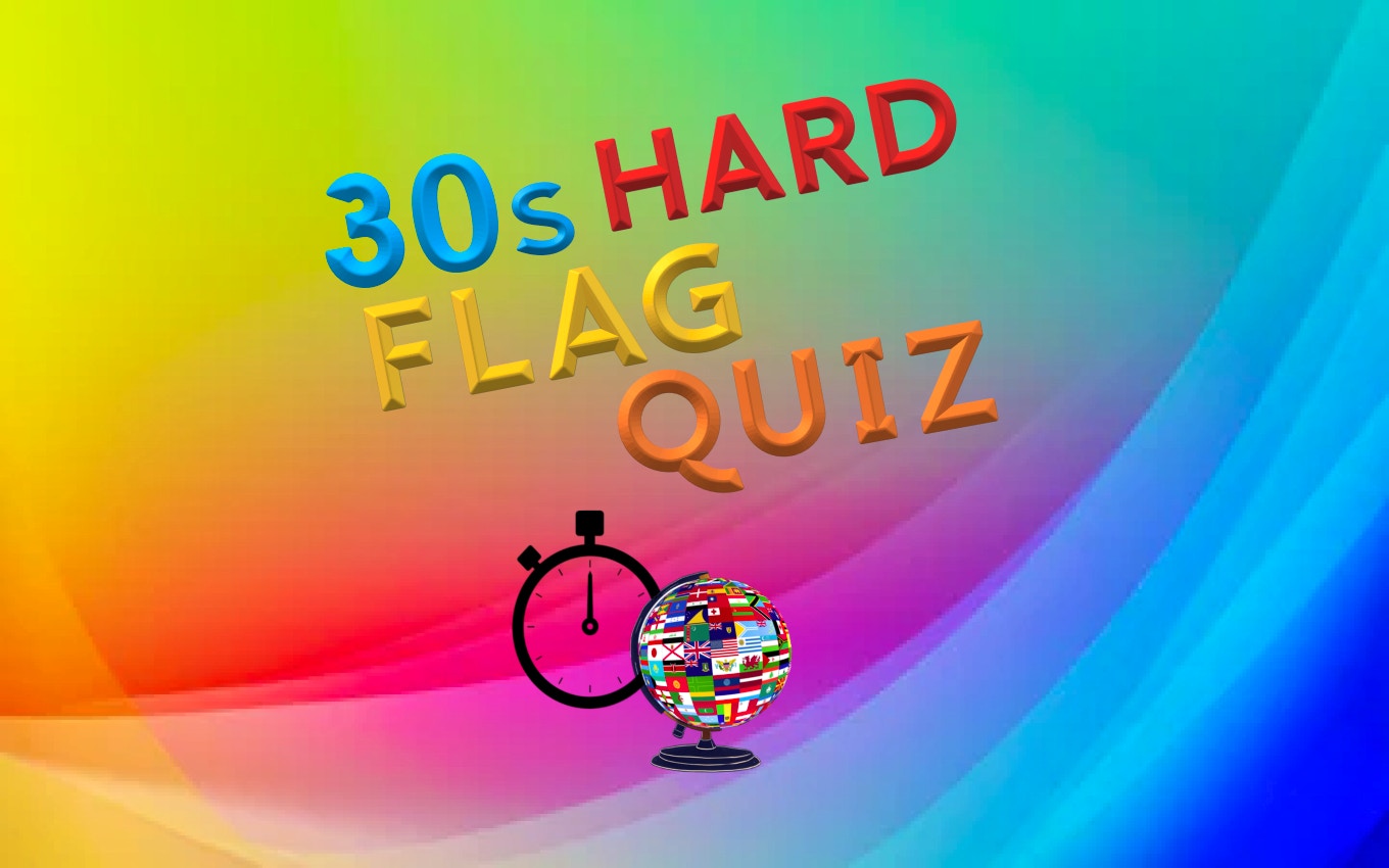 30s Hard Flag Quiz