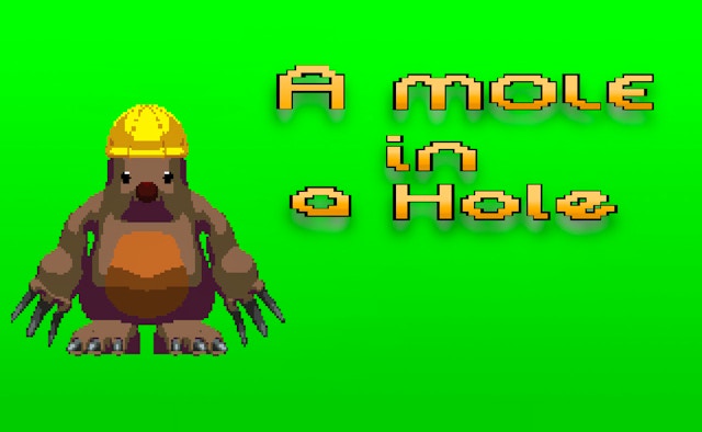 A Mole In A Hole