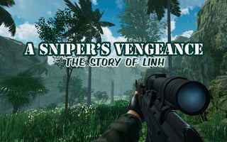 Juega gratis a A Sniper's Vengeance The Story of Linh