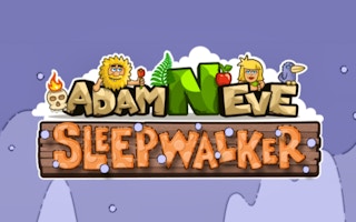 Adam And Eve: Sleepwalker