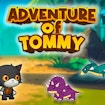 Adventure of Tommy