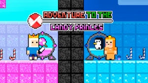 Image for Adventure To The Candy Princes