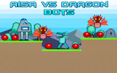 Aisa vs Dragon Bots