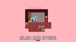 Alex and Steve Nether