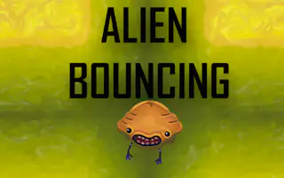 Alien Bouncing