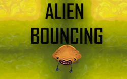 Alien Bouncing