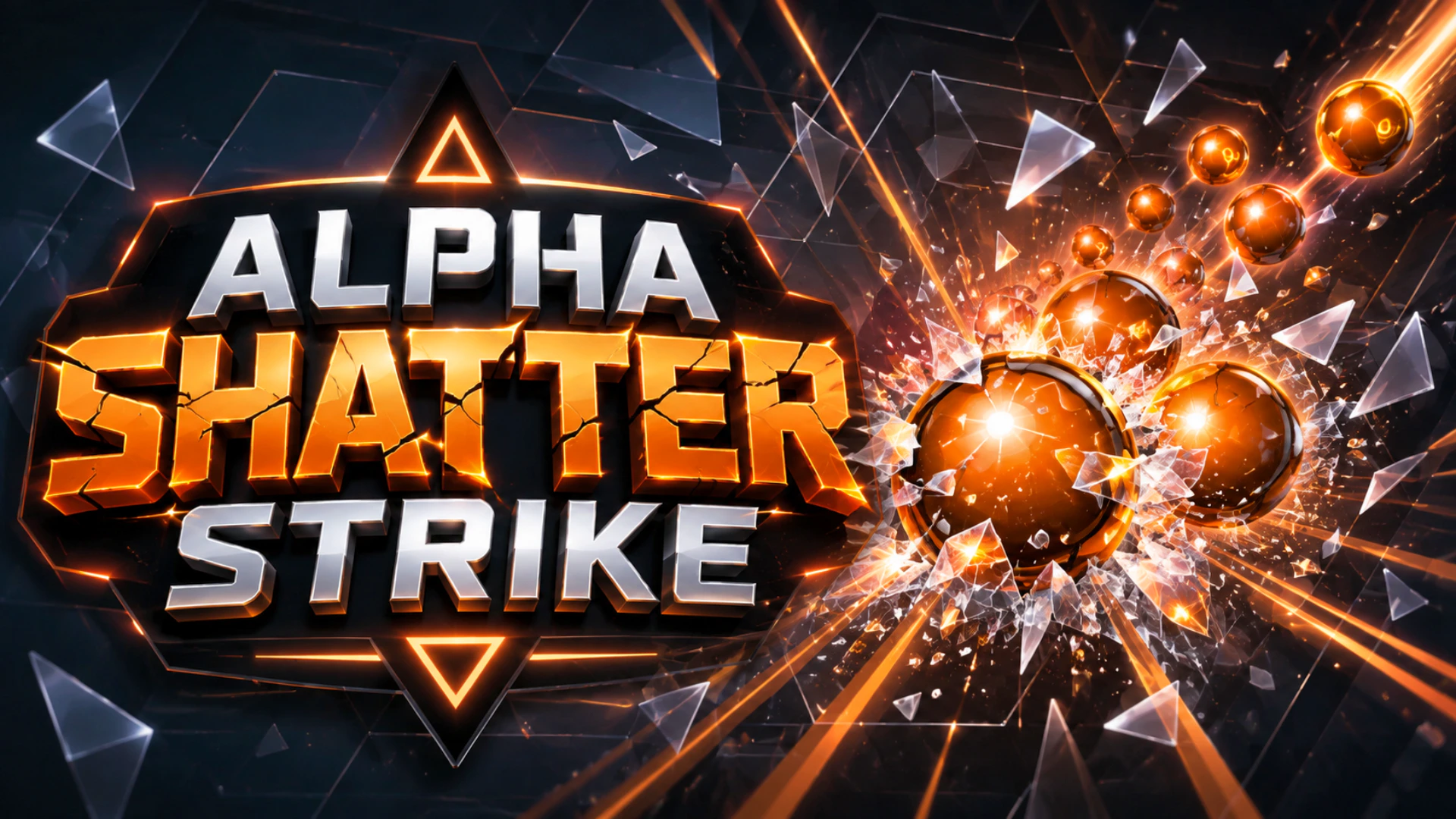 Alpha Shatter Strike