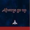 Always Go Up banner