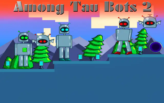 Among Tau Bots 2