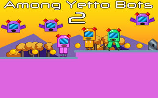 Among Yetto Bots 2