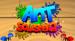 蚂蚁粉碎者2 (Ant Squisher 2)