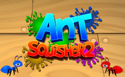Ant Squisher 2