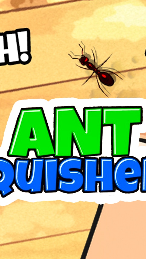 Ant Squisher