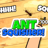 Ant Squisher