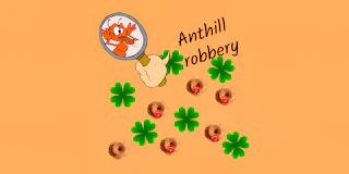 Anthill Robbery thumbnail