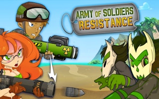 Army Of Soldiers: Resistance