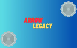 Arrow Legacy game cover