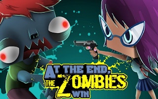 At The End Zombies Win