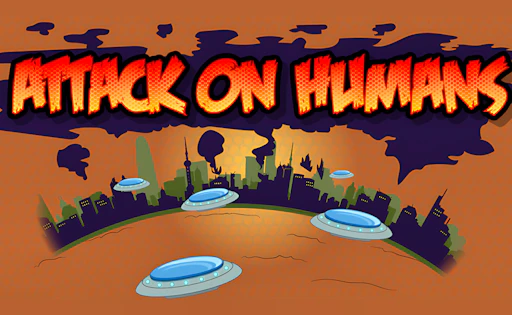 Attack on Humans