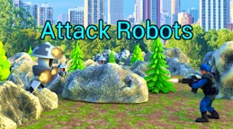Attack Robots
