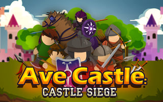 Ave Castle: Castle Siege