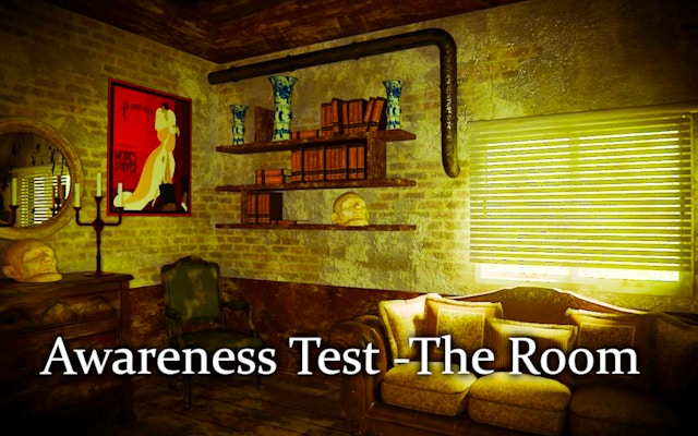 Awareness Test The Room