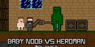 Baby Noob vs Heroman 2 Player thumbnail