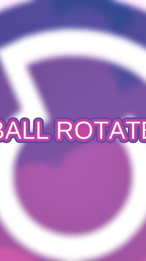 Ball Rotate