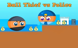 Juega gratis a Ball Thief vs Police