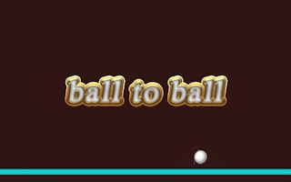 Ball To Ball