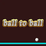 Ball to Ball