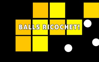 Balls Ricochet!