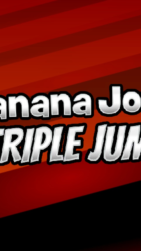 Banana Joe Triple Jump