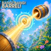 Bang! Bang! Barrel!
