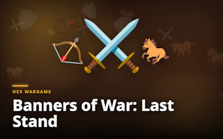 Banners of War Last Stand Online