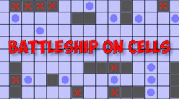 Battleship on Cells