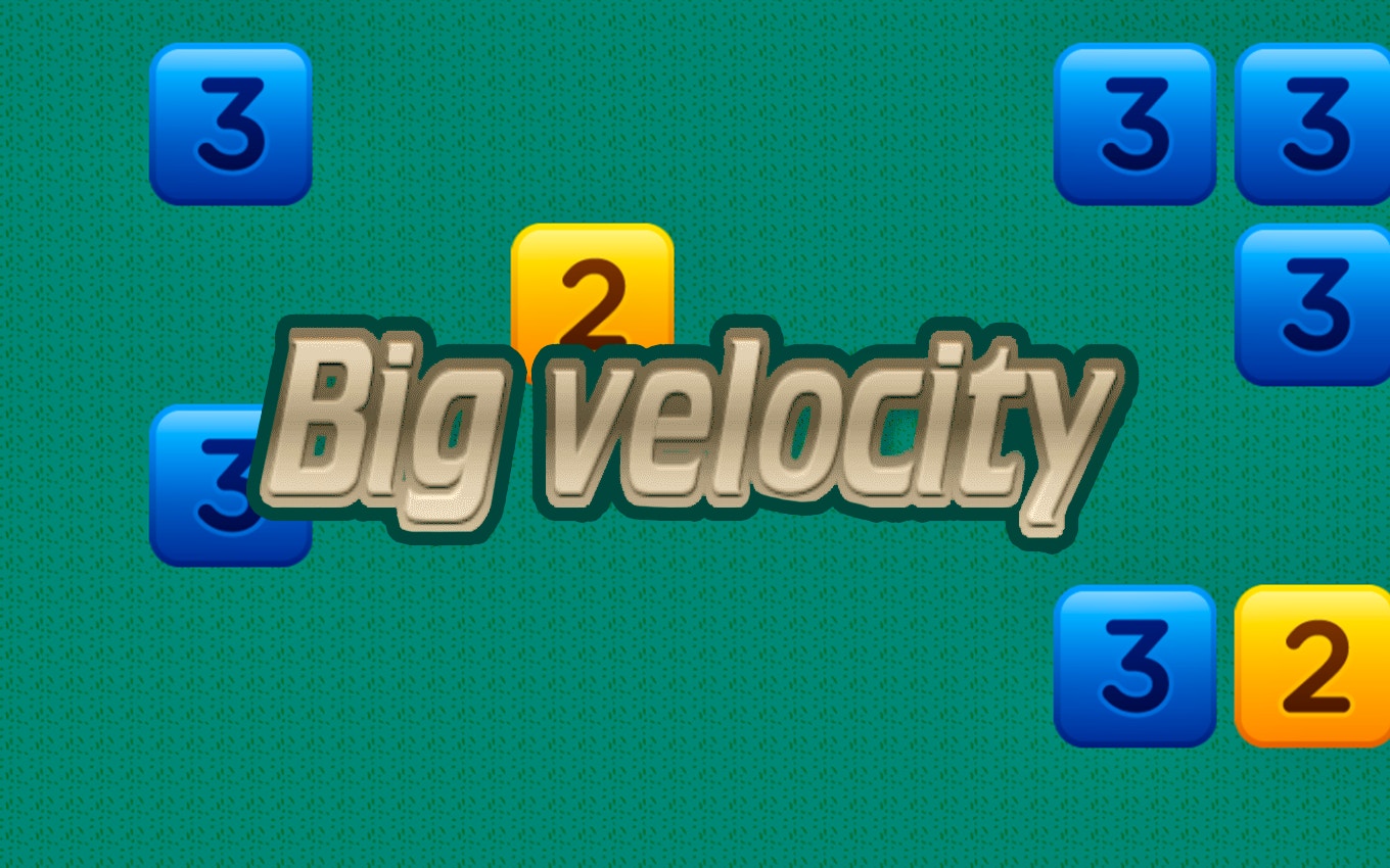 Big Velocity