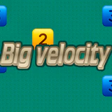 Big Velocity