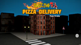 火爆披萨速递 (Blazing Pizza Delivery)
