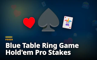 Blue Table Ring Game Hold'em Pro Stakes