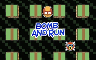 Bomb and Run