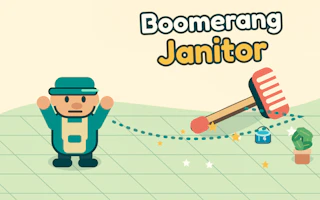 Boomerang Janitor