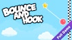 Bounce and Hook