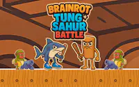 Brainrot Tung Sahur Battle