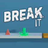 Break It