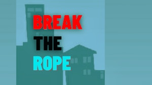 Image for Break the Rope