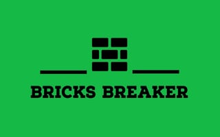 Bricks Breaker game cover