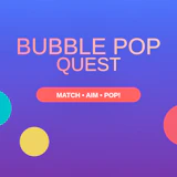 Bubble Pop Quest